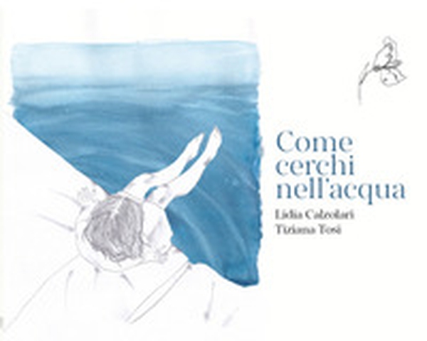 Come cerchi nell'acqua - Librerie.coop