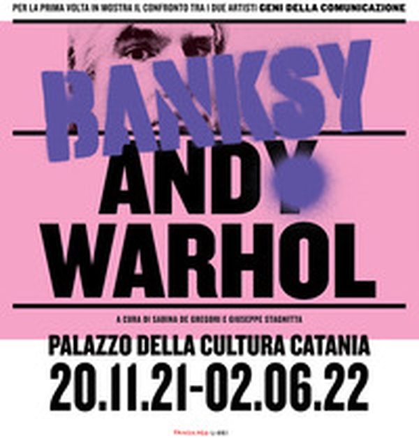 Warhol Banksy. Confronto tra due superstar della comunicazione. Catalogo della mostra (Catania, 20 novembre 2021-2 giugno 2022) - Librerie.coop Warhol Banksy. Confronto tra due superstar della comunicazione. Catalogo della mostra (Catania, 20 novembre 2021-2 giugno 2022) - Librerie.coop
