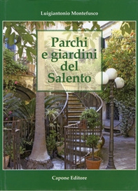 Parchi e giardini del Salento - Librerie.coop Parchi e giardini del Salento - Librerie.coop