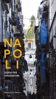 Napoli. Guida per i viaggiatori - Librerie.coop