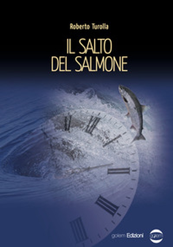 Il salto del salmone - Librerie.coop Il salto del salmone - Librerie.coop