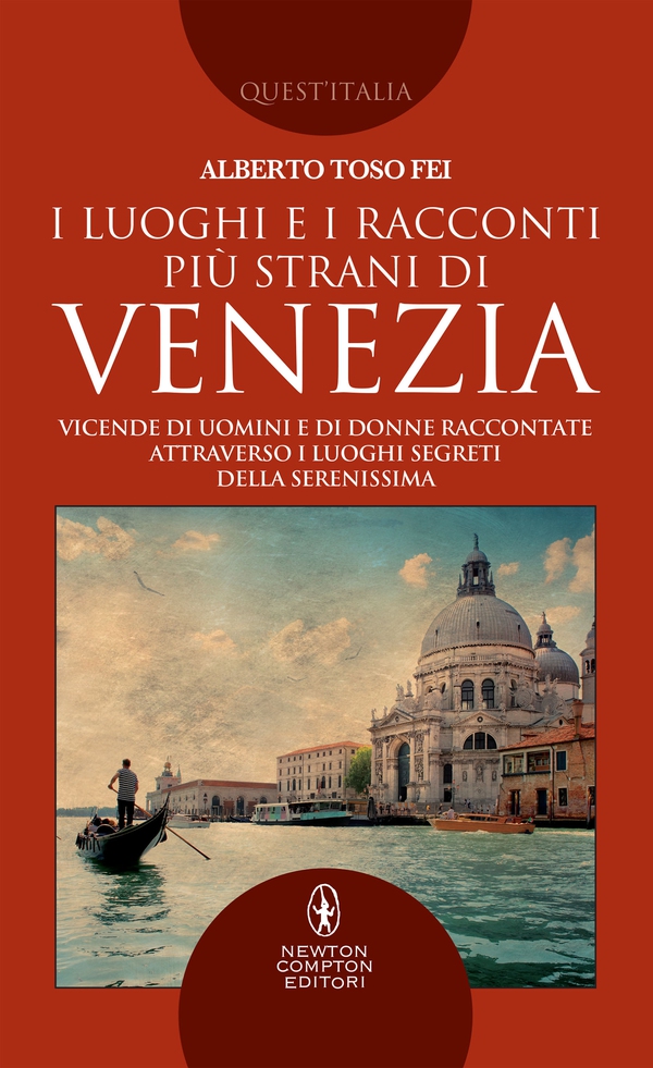 I luoghi e i racconti più strani di Venezia - Librerie.coop I luoghi e i racconti più strani di Venezia - Librerie.coop