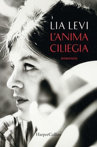 L'anima ciliegia - Librerie.coop L'anima ciliegia - Librerie.coop