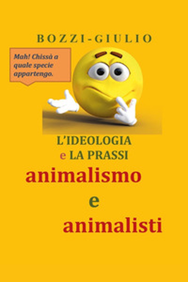 Animalismo e animalisti - Librerie.coop Animalismo e animalisti - Librerie.coop