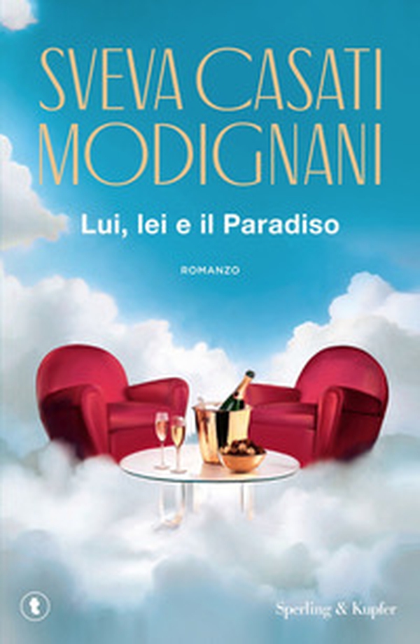 Lui, lei e il Paradiso - Librerie.coop Lui, lei e il Paradiso - Librerie.coop