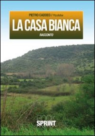 La casa bianca - Librerie.coop