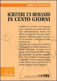 Scrivere un romanzo in 100 giorni - Librerie.coop