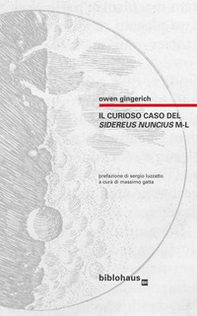 Il curioso caso del Sidereus Nuncius M-L - Librerie.coop