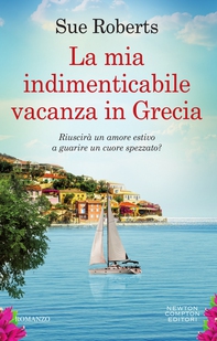 La mia indimenticabile vacanza in Grecia - Librerie.coop