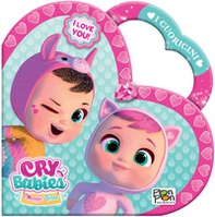 I love you! I cuoricini. Cry Babies - Librerie.coop
