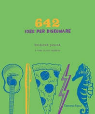 642 idee per disegnare. Ediz. junior - Librerie.coop