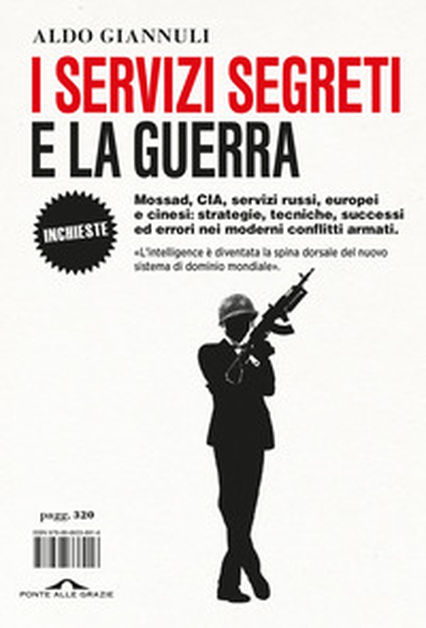I servizi segreti e la guerra - Librerie.coop