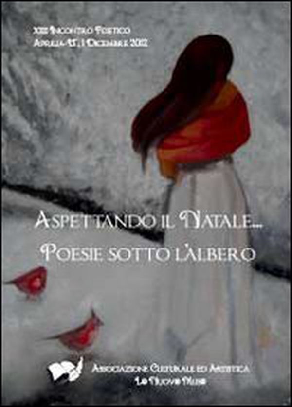Aspettando il Natale. «Poesie sotto l'albero» 2012 - Librerie.coop Aspettando il Natale. «Poesie sotto l'albero» 2012 - Librerie.coop