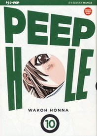 Peep hole - Vol. 10 - Librerie.coop Peep hole - Vol. 10 - Librerie.coop