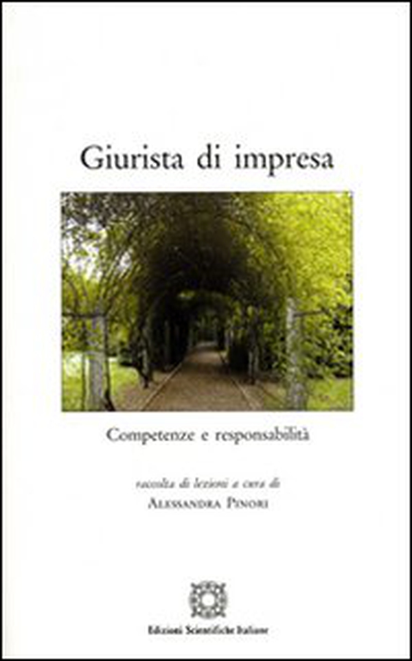 Giurista di impresa. Competenze e responsabilità - Librerie.coop Giurista di impresa. Competenze e responsabilità - Librerie.coop