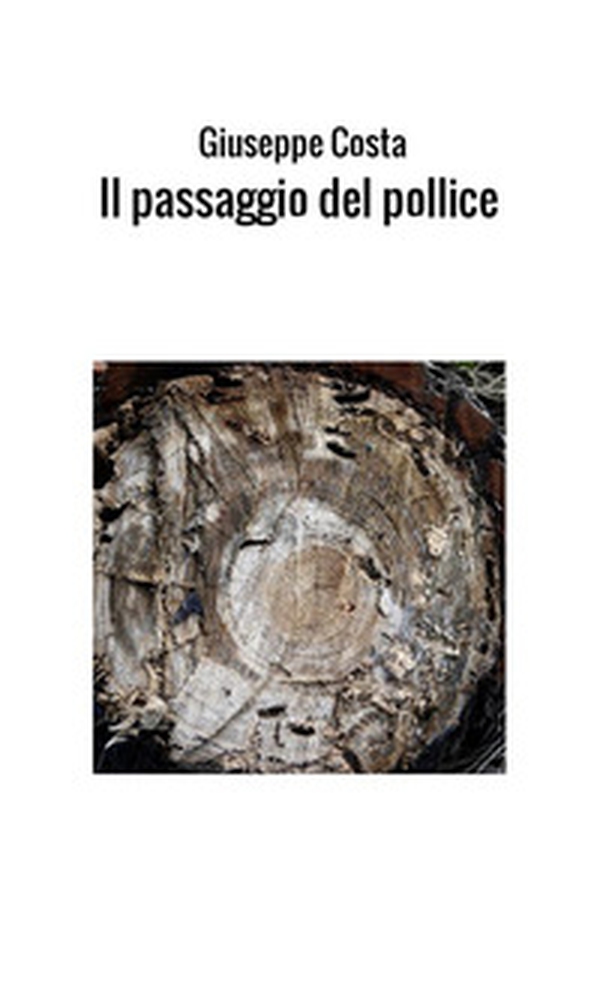Il passaggio del pollice - Librerie.coop Il passaggio del pollice - Librerie.coop