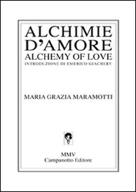 Alchimie d'amore-Alchemy of love - Librerie.coop