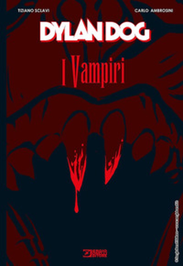 Dylan Dog. I vampiri - Librerie.coop Dylan Dog. I vampiri - Librerie.coop