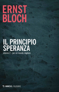 Il principio speranza - Vol. 2 - Librerie.coop Il principio speranza - Vol. 2 - Librerie.coop