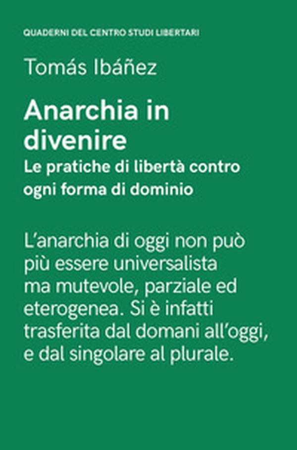 Anarchia in divenire - Librerie.coop Anarchia in divenire - Librerie.coop