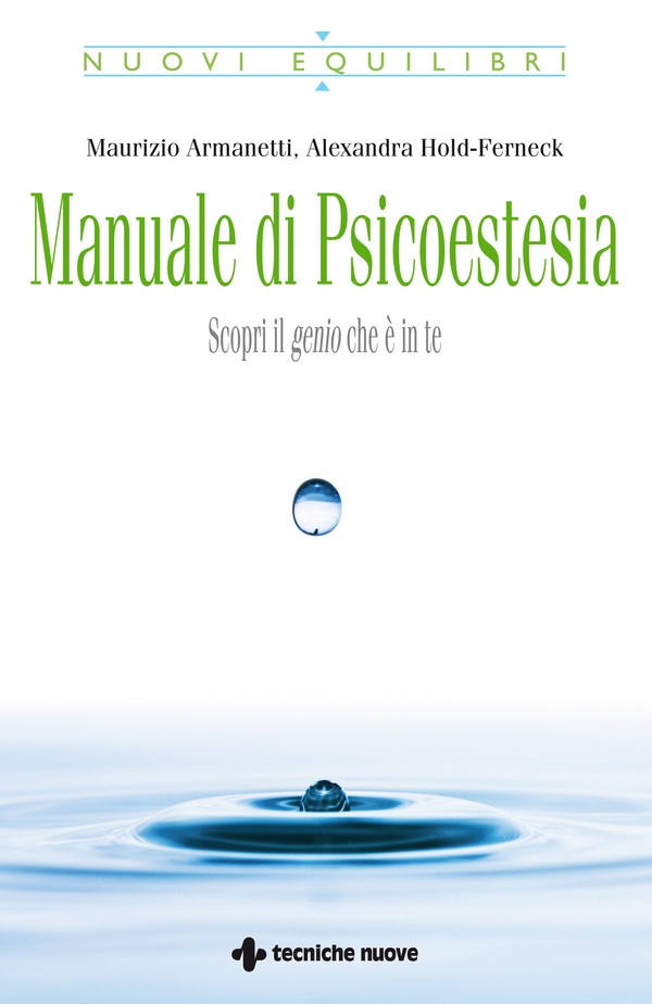 Manuale di psicoestesia - Librerie.coop Manuale di psicoestesia - Librerie.coop