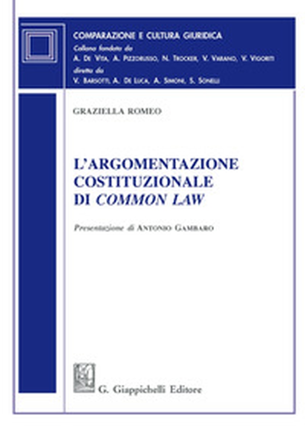 L'argomentazione costituzionale di common law. Un percorso di diritto comparato - Librerie.coop L'argomentazione costituzionale di common law. Un percorso di diritto comparato - Librerie.coop