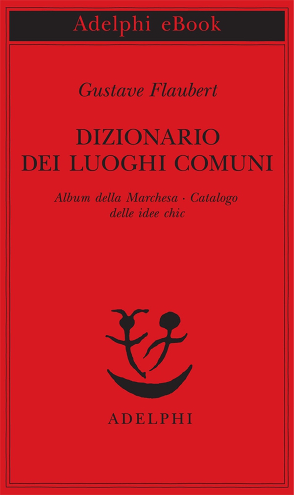 Dizionario dei luoghi comuni - Album della Marchesa - Catalogo delle idee chic - Librerie.coop Dizionario dei luoghi comuni - Album della Marchesa - Catalogo delle idee chic - Librerie.coop