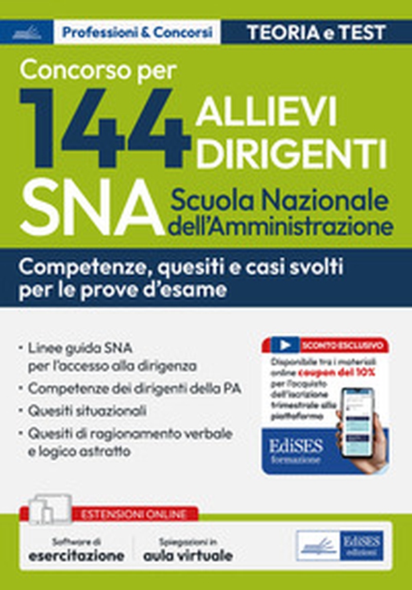 Concorso per 144 allievi dirigenti SNA (Scuola Nazionale dell'Amministrazione). Competenze... - Librerie.coop Concorso per 144 allievi dirigenti SNA (Scuola Nazionale dell'Amministrazione). Competenze... - Librerie.coop