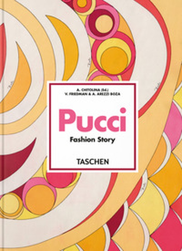 Pucci. Fashion story. 45th Ed. Ediz. inglese - Librerie.coop