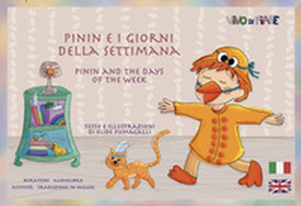 Pinin e i giorni della settimana. Schede per Kamishibai. Ediz. italiana e inglese - Librerie.coop Pinin e i giorni della settimana. Schede per Kamishibai. Ediz. italiana e inglese - Librerie.coop