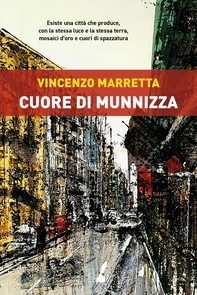 Cuore di munnizza - Librerie.coop