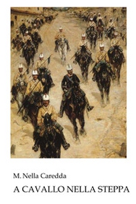 A cavallo nella steppa - Librerie.coop A cavallo nella steppa - Librerie.coop