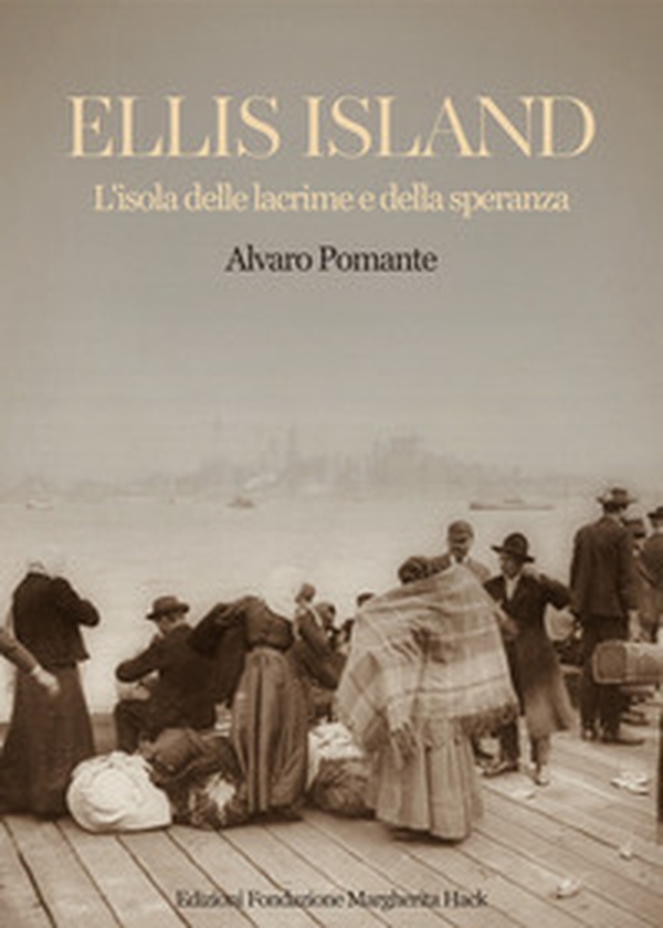 Ellis Island. L'isola delle lacrime e della speranza - Librerie.coop Ellis Island. L'isola delle lacrime e della speranza - Librerie.coop