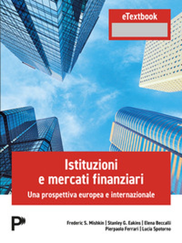 Istituzionie mercati finanziari. Una prospettiva europea e internazionale - Librerie.coop