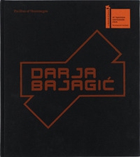 Darja Bajagic. It takes an island to feel this good. Catalogo della mostra (Venezia, 20 aprile-24 novembre 2024) - Librerie.coop