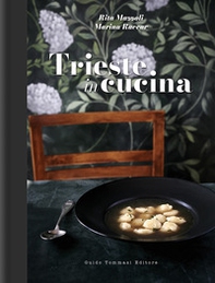 Trieste in cucina - Librerie.coop