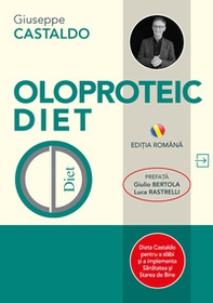Oloproteic Diet. Ediz. romena - Librerie.coop
