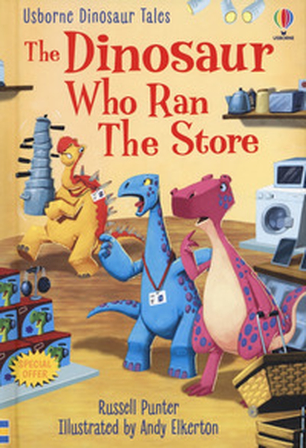 The dinosaur who ran the store. Dinosaur tales - Librerie.coop The dinosaur who ran the store. Dinosaur tales - Librerie.coop