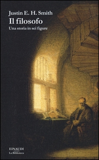 Il filosofo. Una storia in sei figure - Librerie.coop Il filosofo. Una storia in sei figure - Librerie.coop