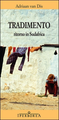 Tradimento. Ritorno in Sudafrica - Librerie.coop