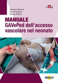 Manuale GAVePed dell’accesso vascolare nel neonato - Librerie.coop