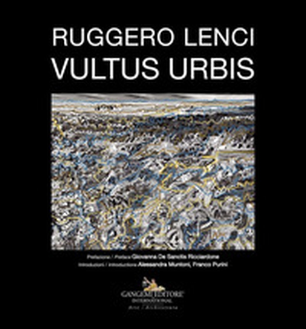 Ruggero Lenci. Vultus urbis - Librerie.coop Ruggero Lenci. Vultus urbis - Librerie.coop
