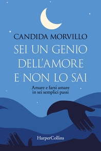 Sei un genio dell'amore e non lo sai - Librerie.coop