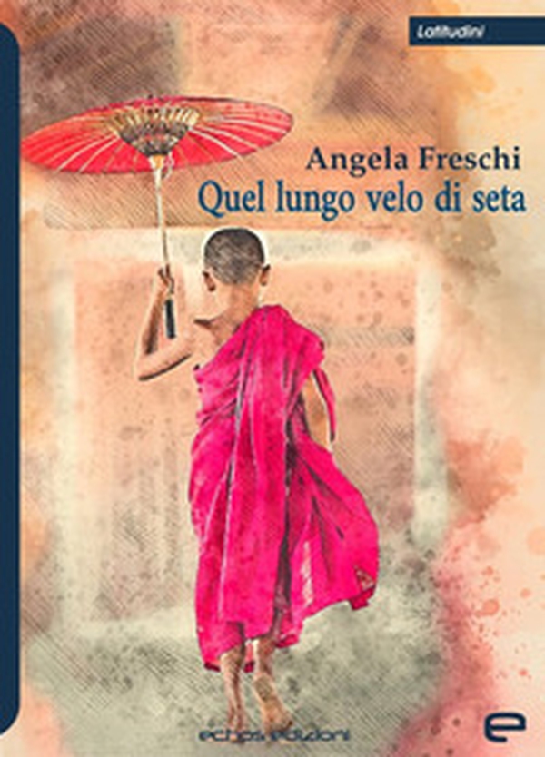 Quel lungo velo di seta - Librerie.coop Quel lungo velo di seta - Librerie.coop