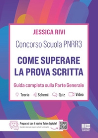 Concorso Scuola PNRR3. Come superare la prova scritta. Guida completa sulla parte generale - Librerie.coop Concorso Scuola PNRR3. Come superare la prova scritta. Guida completa sulla parte generale - Librerie.coop