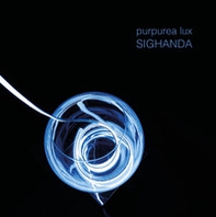 Sighanda. Purpure Lux - Librerie.coop