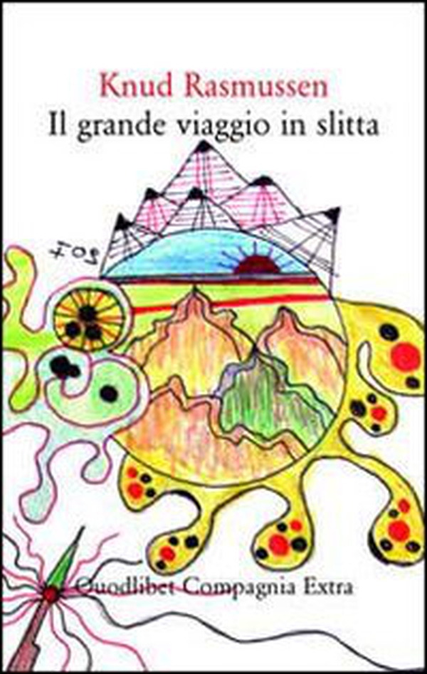 Il grande viaggio in slitta - Librerie.coop Il grande viaggio in slitta - Librerie.coop