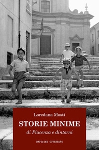 Storie minime di Piacenza e dintorni - Librerie.coop