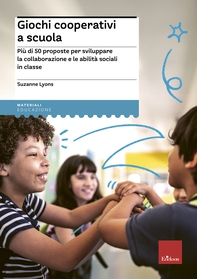 Giochi cooperativi a scuola - Librerie.coop