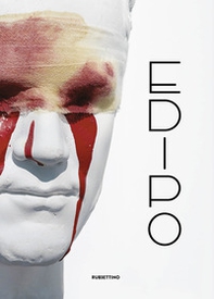 Edipo. Una mostra a Matera e Siracusa - Librerie.coop Edipo. Una mostra a Matera e Siracusa - Librerie.coop